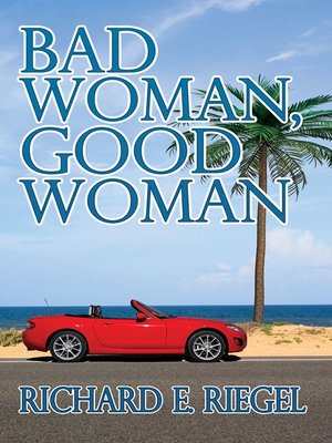 cover image of Bad Woman, Good Woman
